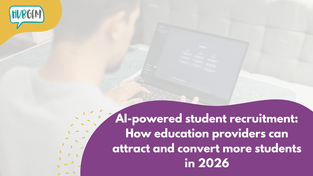 Person using a laptop with AI interface on screen, featuring HubGem branding and the text “AI-powered student recruitment: How education providers can attract and convert more students in 2026.