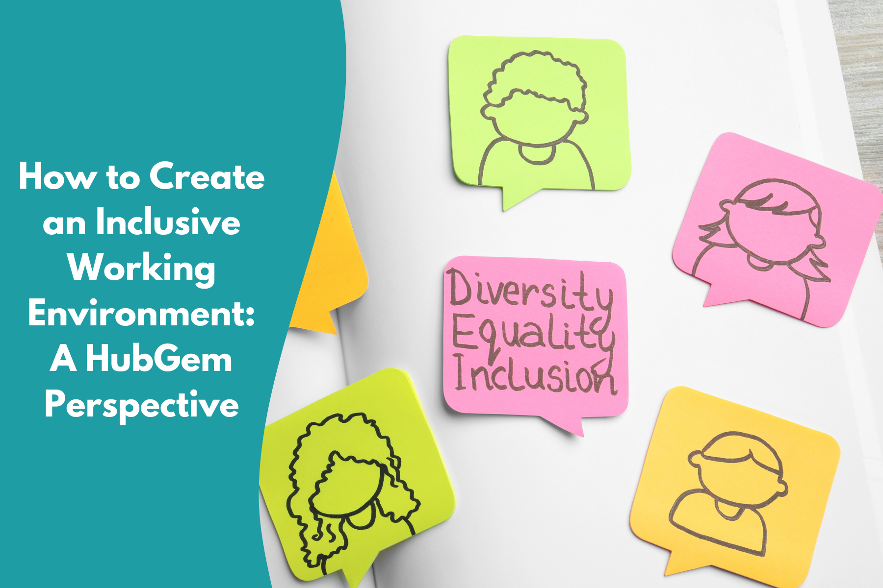 How to Create an Inclusive Working Environment: A HubGem Perspective