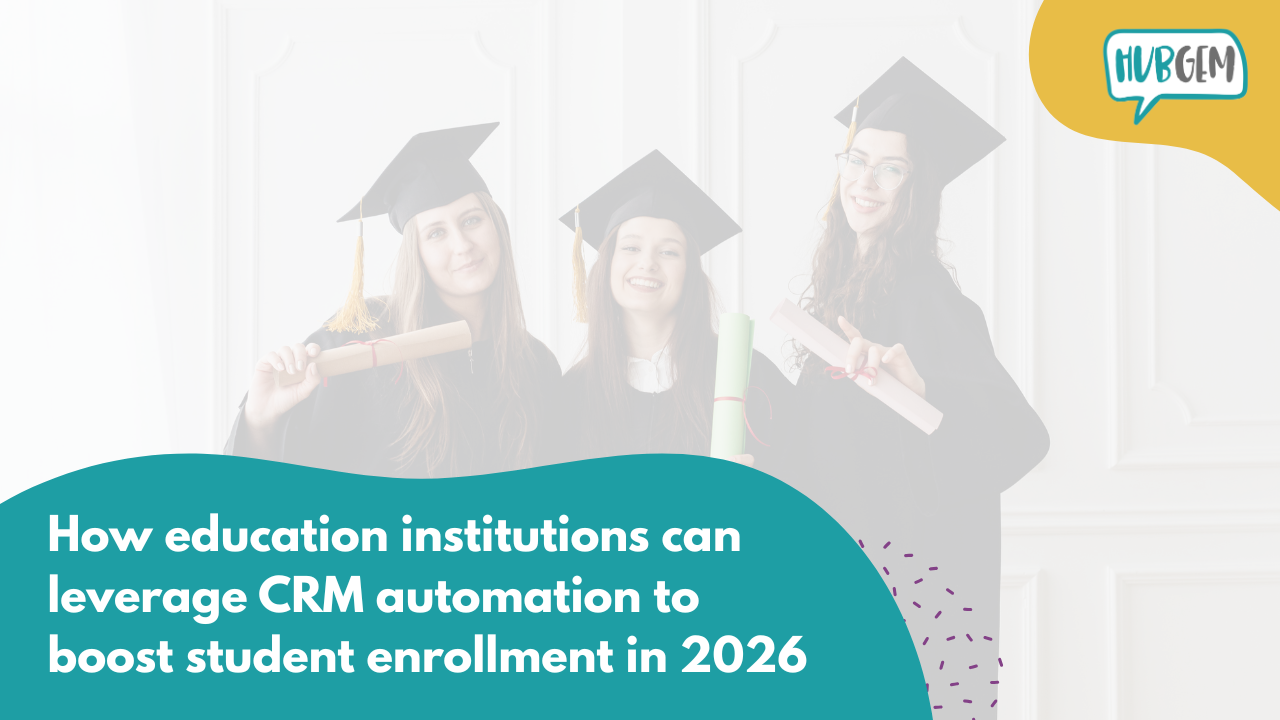 Three smiling graduates wearing mortarboards and holding diplomas, standing indoors. Overlaid text reads: “How education institutions can leverage CRM automation to boost student enrolment in 2026.”