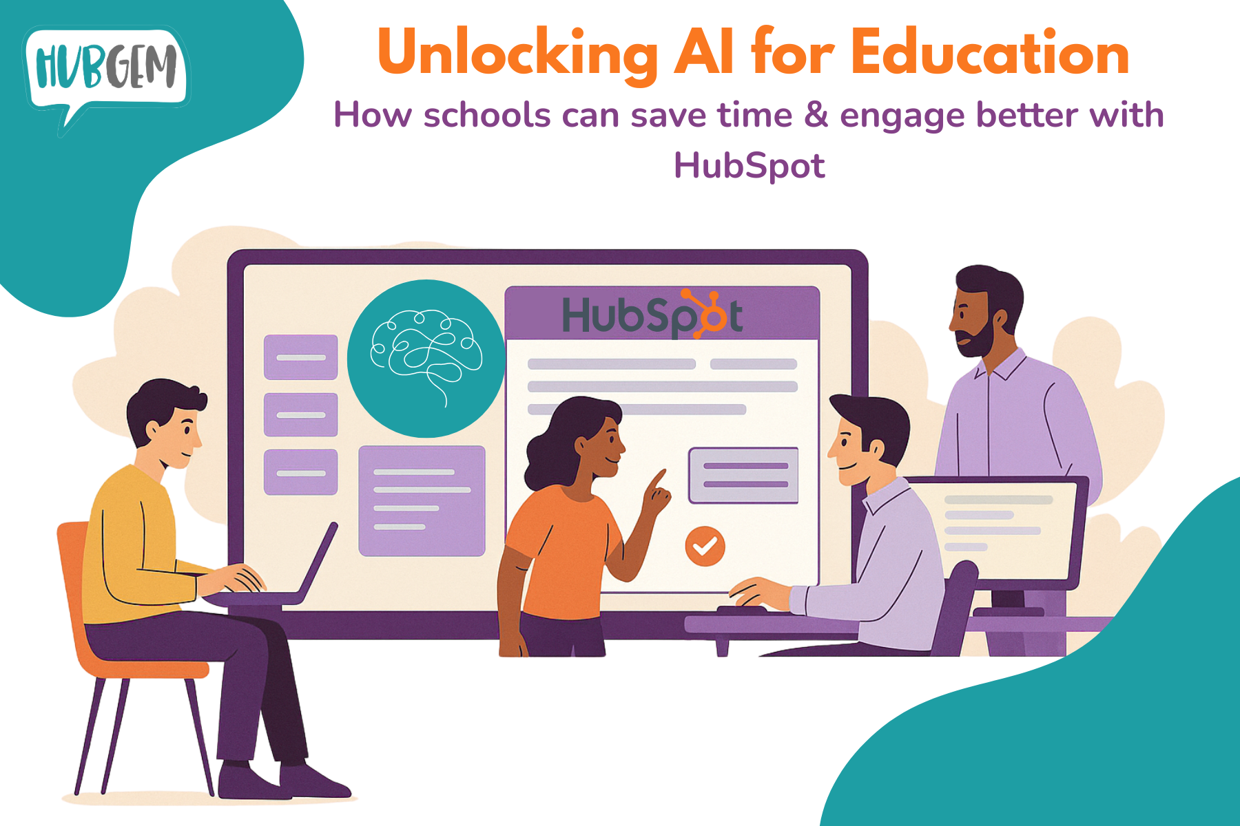 Unlocking the Future: How Schools Can Harness HubSpot’s AI Tools to Save Time and Improve Engagement